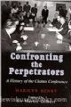 98761 Confronting the Perpetrators: A History of the Claims Conference